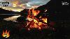 Feu De Camp Au Bord Du Lac Avec Des Sons Relaxants De La Nature La Nuit En Hd